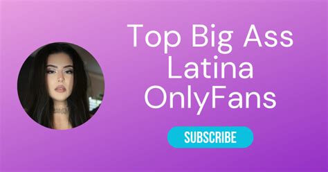 busty big booty|Top 10 Big Ass Latina OnlyFans & Sexiest Big Booty OnlyFans 2024